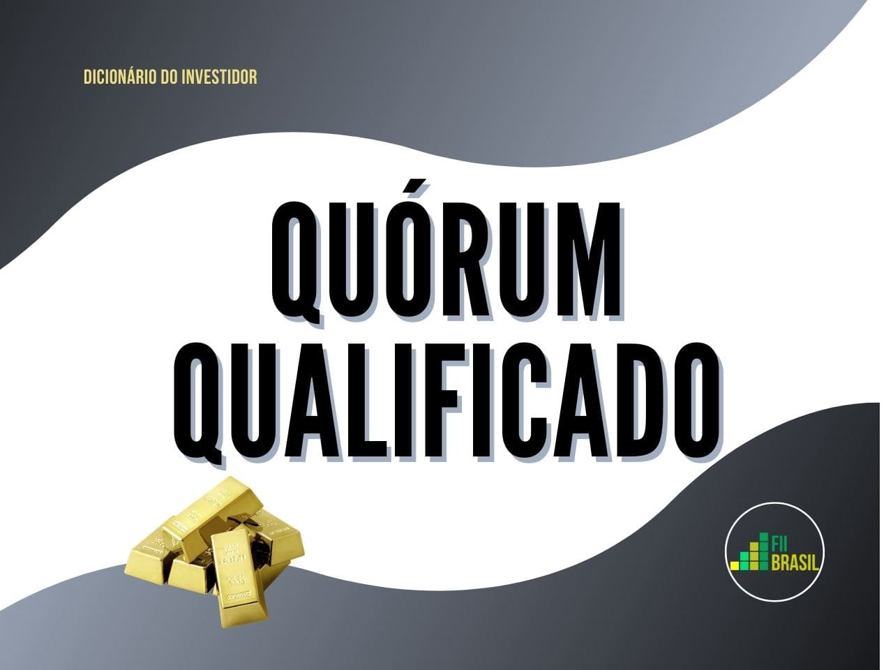 Quorum Qualificado