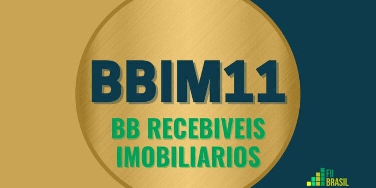 BBIM11 BB Recebiveis Imobiliarios