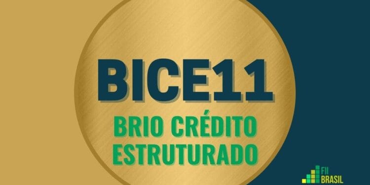 BICE11 Brio Crédito Estruturado