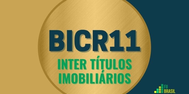 BICR11 Inter Títulos Imobiliários
