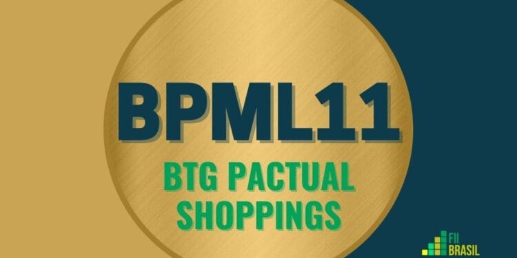 BPML11 BTG Pactual Shoppings
