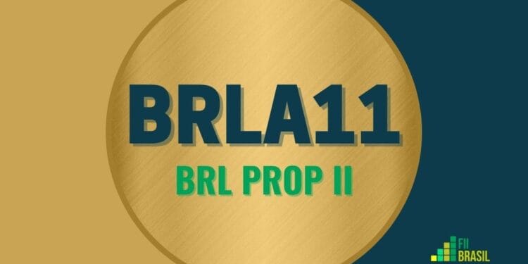 BRLA11 BRL Prop Ii