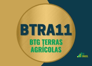 BTRA11 BTG TERRAS AGRÍCOLAS