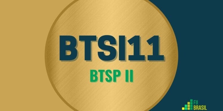 BTSI11 BTSP II