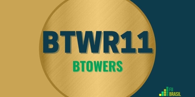 BTWR11 BTOWERS
