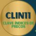 CLIN11 CLAVE ÍNDICES DE PREÇOS