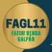 FAGL11 FATOR RENDA GALPÃO