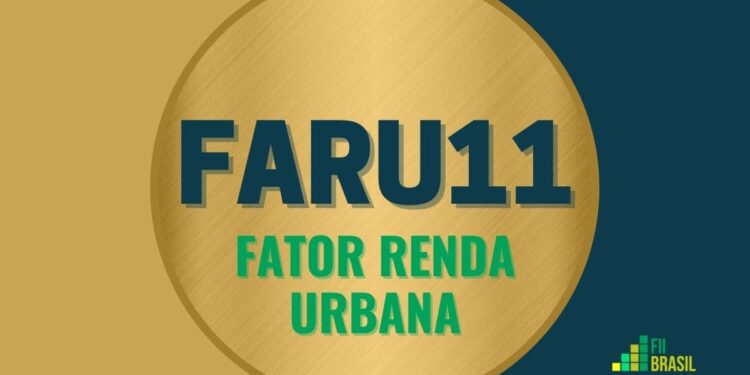 FARU11 FATOR RENDA URBANA
