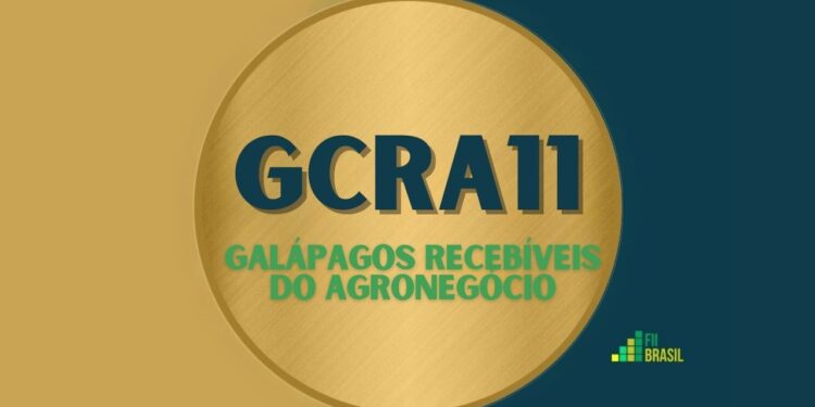 GCRA11 Galápagos Recebíveis do Agronegócio