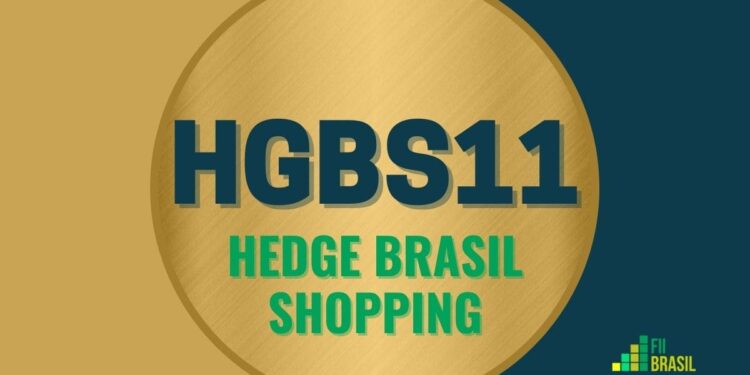 HGBS11 Hedge Brasil Shopping