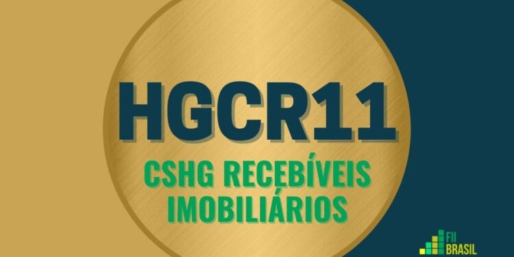 HGCR11 CSHG Recebíveis Imobiliários