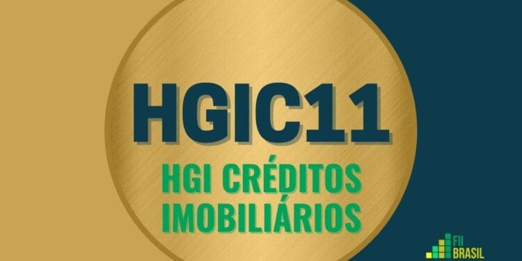 HGIC11 HGI Créditos Imobiliários