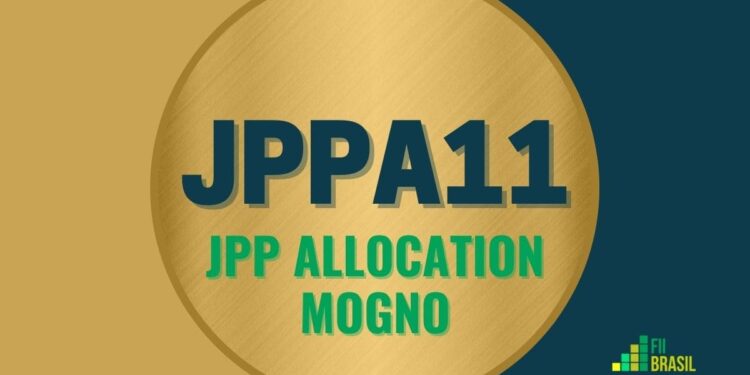 JPPA11 JPP Allocation Mogno