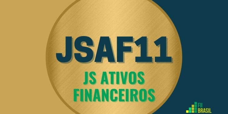 JSAF11 JS ATIVOS FINANCEIROS