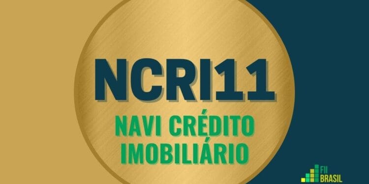 NCRI11 NAVI CRÉDITO IMOBILIÁRIO