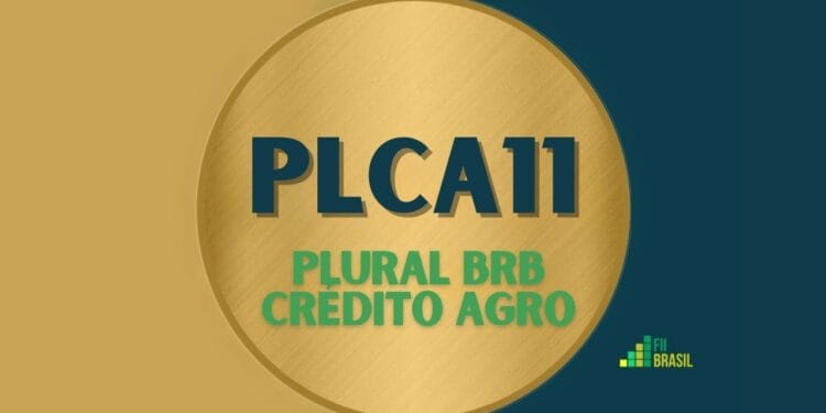 PLCA11 Plural BRB Crédito Agro