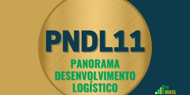 PNDL11 Panorama desenvolvimento Logístico