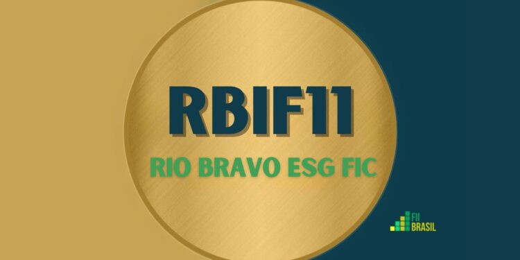 RBIF11 RIO BRAVO ESG FIC