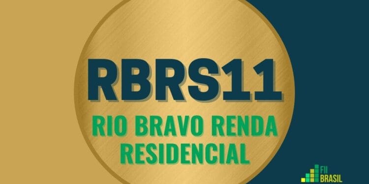 RBRS11 Rio Bravo Renda Residencial