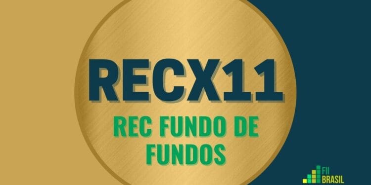 RECX11 REC FUNDO DE FUNDOS
