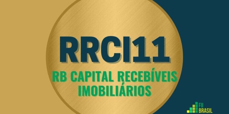RRCI11 RB Capital Recebíveis Imobiliários