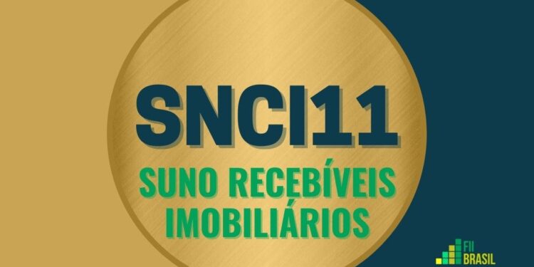 SNCI11 SUNO RECEBÍVEIS IMOBILIÁRIOS