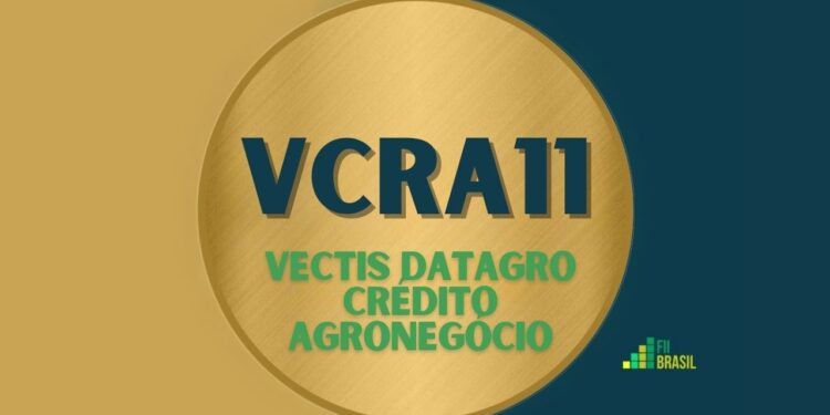 VCRA11 Vectis Datagro Crédito Agronegócio