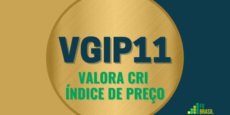 VGIP11 Valora Cri Índice de Preço Fdo Invest. Imob. Fii
