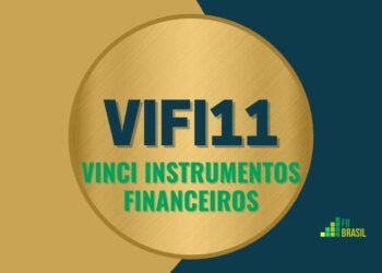 VIFI11 Vinci Instrumentos Financeiros