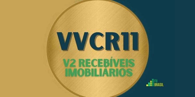 VVCR11 V2 RECEBÍVEIS IMOBILIÁRIOS