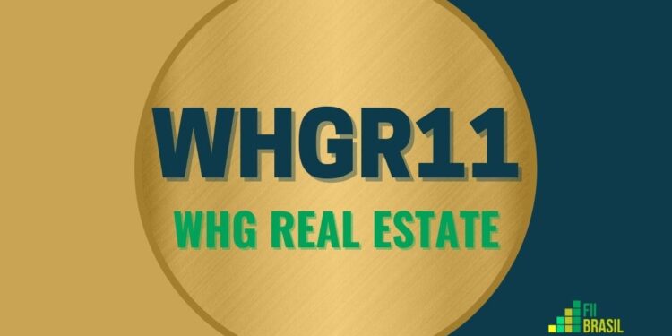 WHGR11 WHG REAL ESTATE